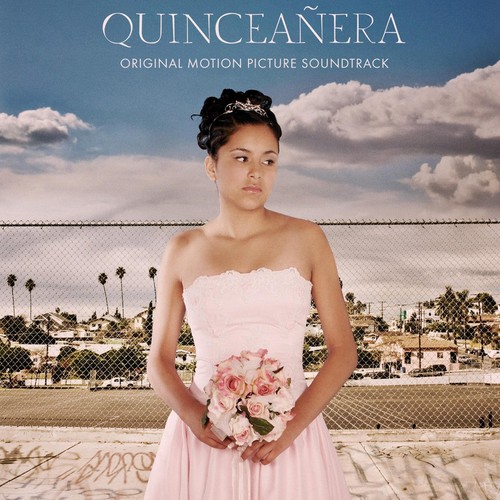 Quinceanera soundtrack - quinceanera, (cd)